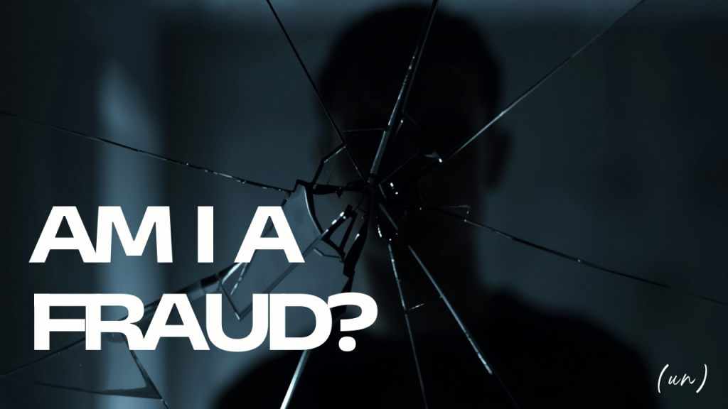 Why Smart People Secretly Feel Like Frauds