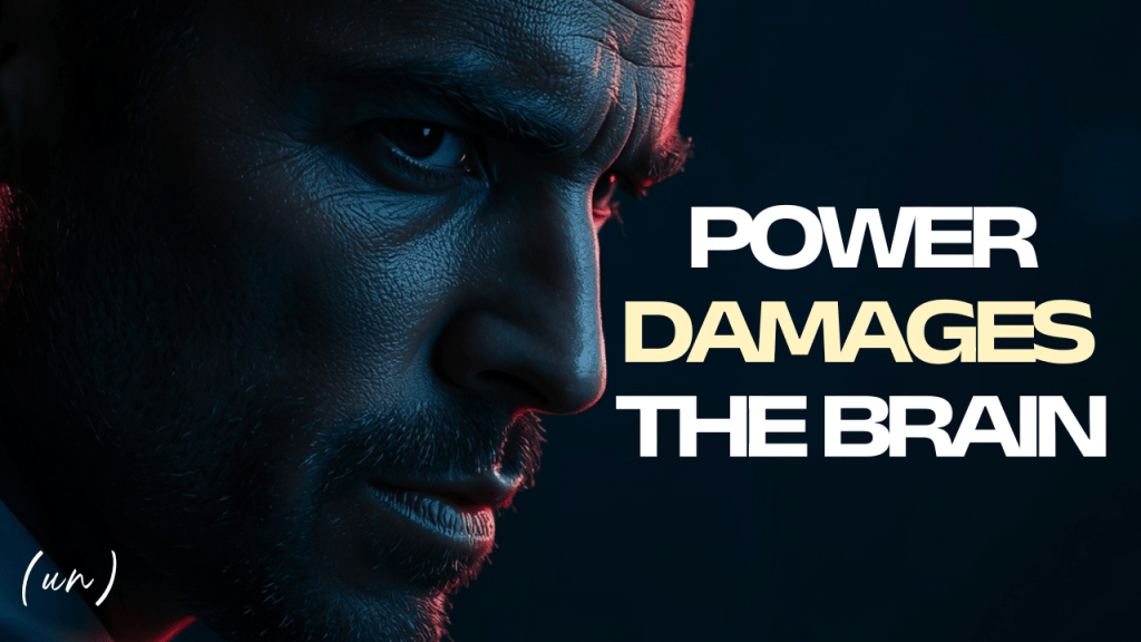 The Neuroscience of Tyranny: How Absolute Power Rewires the Human Brain